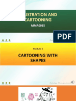 Mod. 5 - Cartooning With Shapes and Principles of Cartooning