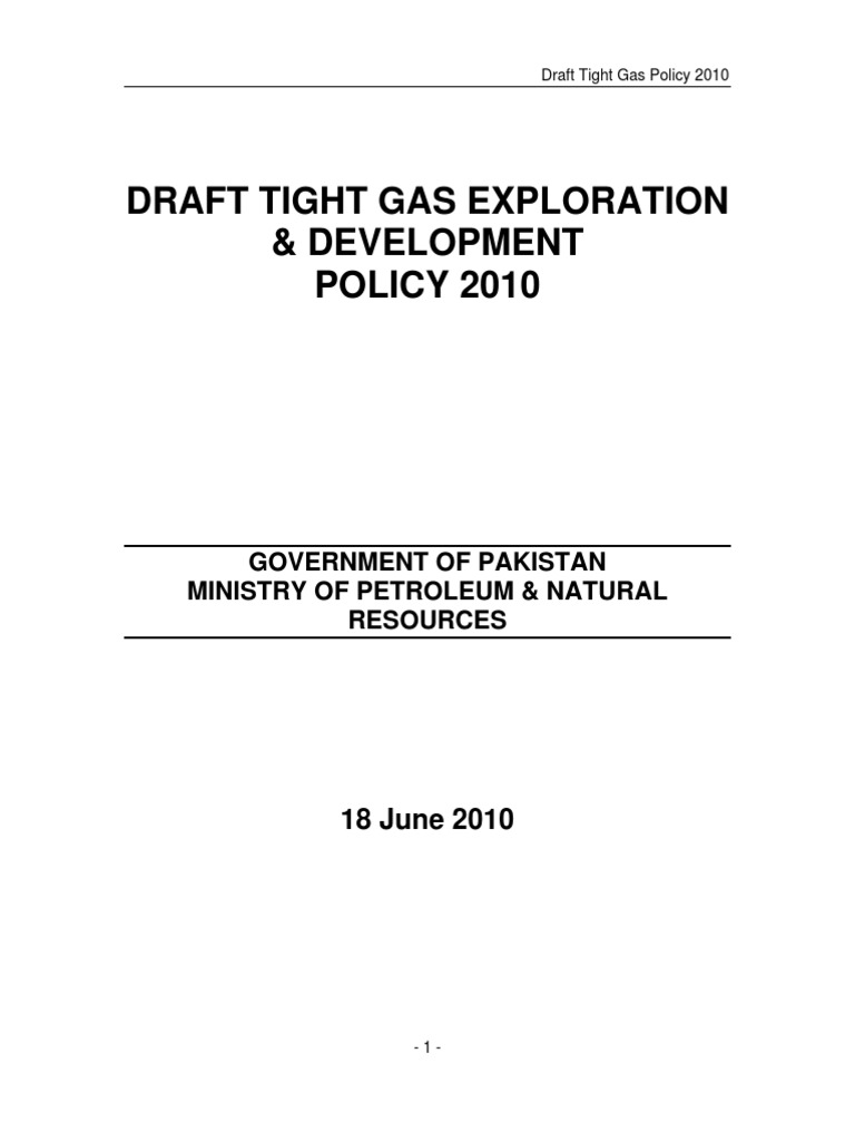 Draft Tight Gas Policy 2010 | PDF | Petroleum Reservoir | Petroleum