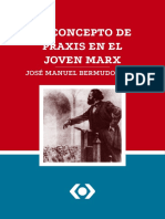 Jose Manuel Bermudo Avila El Concepto de Praxis en El Joven Marx