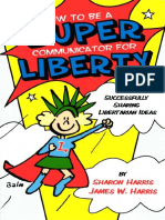 How To Be A Super Communicator For Liberty