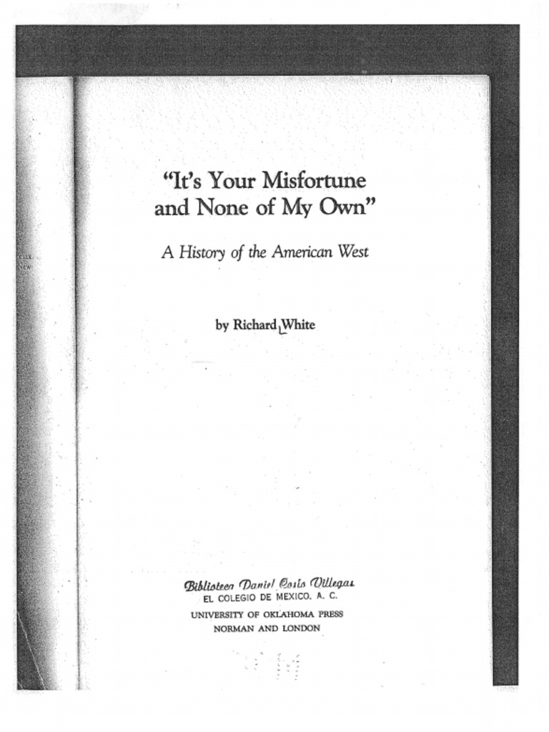 Richard white its your misfortune and none of my own a history of the