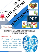 Health As A Multifactorial Phenomenon.