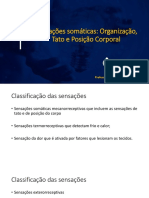 Sensações Somáticas - Orgnização - Tato - Posição - Corporal