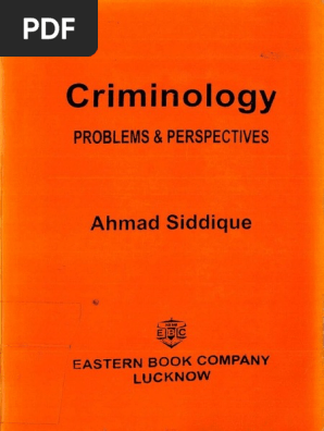 Criminology Problems & Perspectives by Ahmad Siddique | PDF