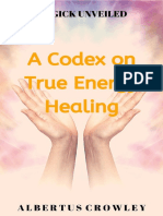 A Codex On True Energy Healing