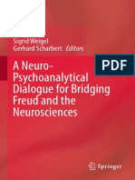 A Neuro-Psychoanalytical Dialogue for Bridging Freud and the Neuroscience (2016)