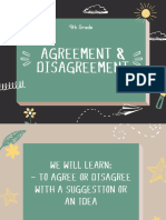 Agreement and Disagreement