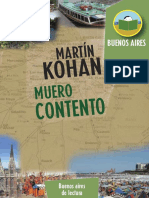 Martín Kohan, Muero Contento