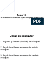 Tema 10. Procedee de Calificare A Pluralitatii de Infractiuni