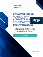 Datawarehouse, planeación y administración del proyecto de datawarehouse
