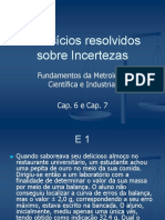 Exercicios - Incerteza - Cap 6 e 7 2014.2