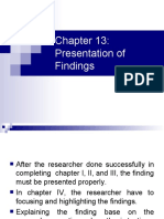 Chapter 13 - Presentation of Findings