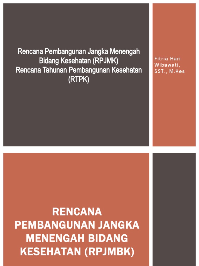RPJMK dan RTPK dalam Pembangunan Kesehatan | PDF
