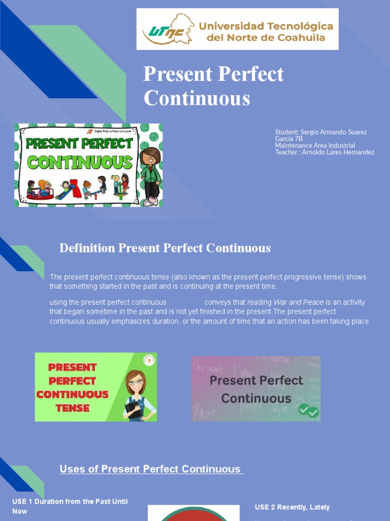 Present Perfect Continuous Explained | PDF