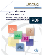 Regionalismo en Centroamérica: Acuerdos Comerciales en El Contexto de La Integración Centroamericana