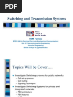 Switching and Transmission Systems: HMM. Hamees