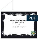 Briggs Haldane Approach