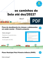 Caminhos - Metas Selo Unicef 2º Semestre 2022