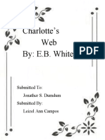 Charlotte's Web By: E.B. White: Submitted To: Jonather S. Dumdum Submitted By: Leizel Ann Campos