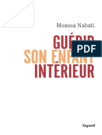 Guérir Son Enfant Intérieur (Documents) (French Edition) (Nabati, Moussa (Nabati, Moussa) )
