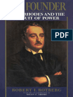 The Founder: Cecil Rhodes and The Pursuit of Power by Rotberg, Robert I.