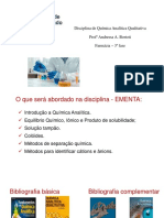 Disciplina de Química Analítica Qualitativa Prof Andressa A. Bortoti Farmácia - 3 Fase