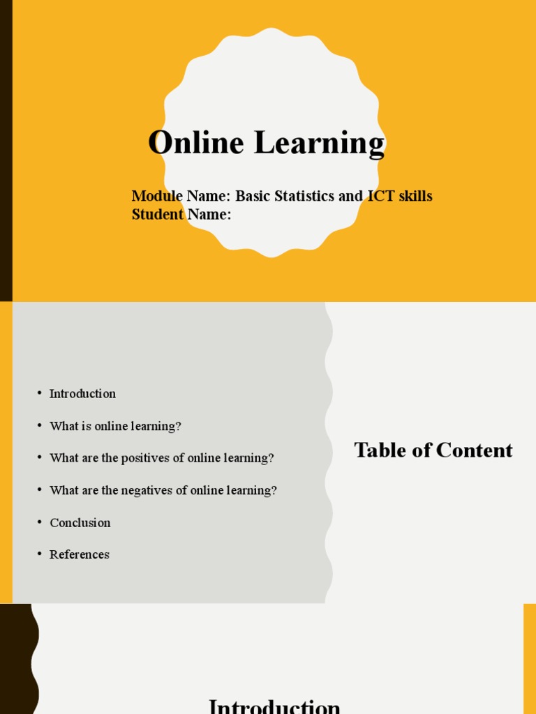Online learning module name basic statistics and ict skills student