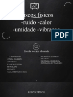 Riscos físicos no trabalho: ruído, calor, umidade e vibração