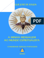 A Minha Mensagem Ao Mundo Espiritualista Henrique José de Souza 251 (Eubiose)