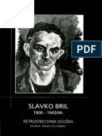 Katalog Izložbe "Slavko Bril 1900-1943/44" Retrospektivna Izložba, Zagreb 2003-2004