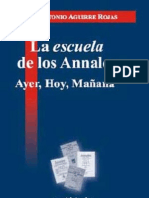 La Escuela de los Annales. Ayer, hoy y mañana - Carlos Antonio Aguirre.