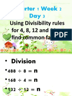 Quarter 1 Week 2 Day 3: Using Divisibility Rules For 4, 8, 12 and 11 To Find Common Factors