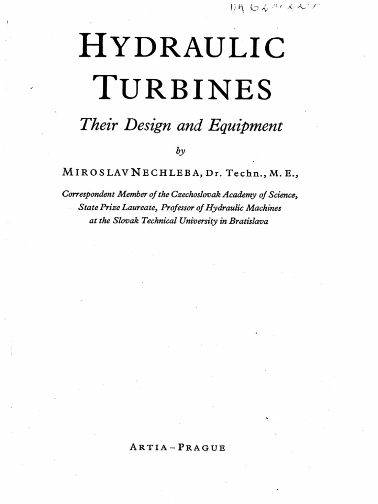 Hydraulic Turbines Their Design and Equipment Miroslav Nechleba