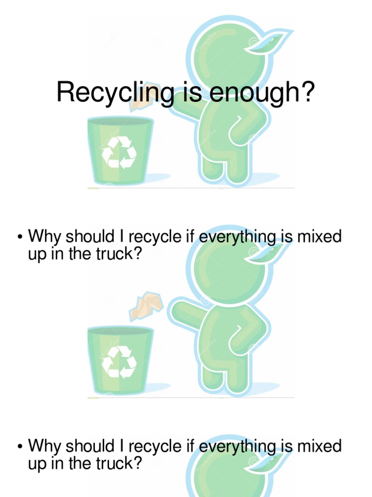 Recycling Is Enough? PDF Recycling Waste