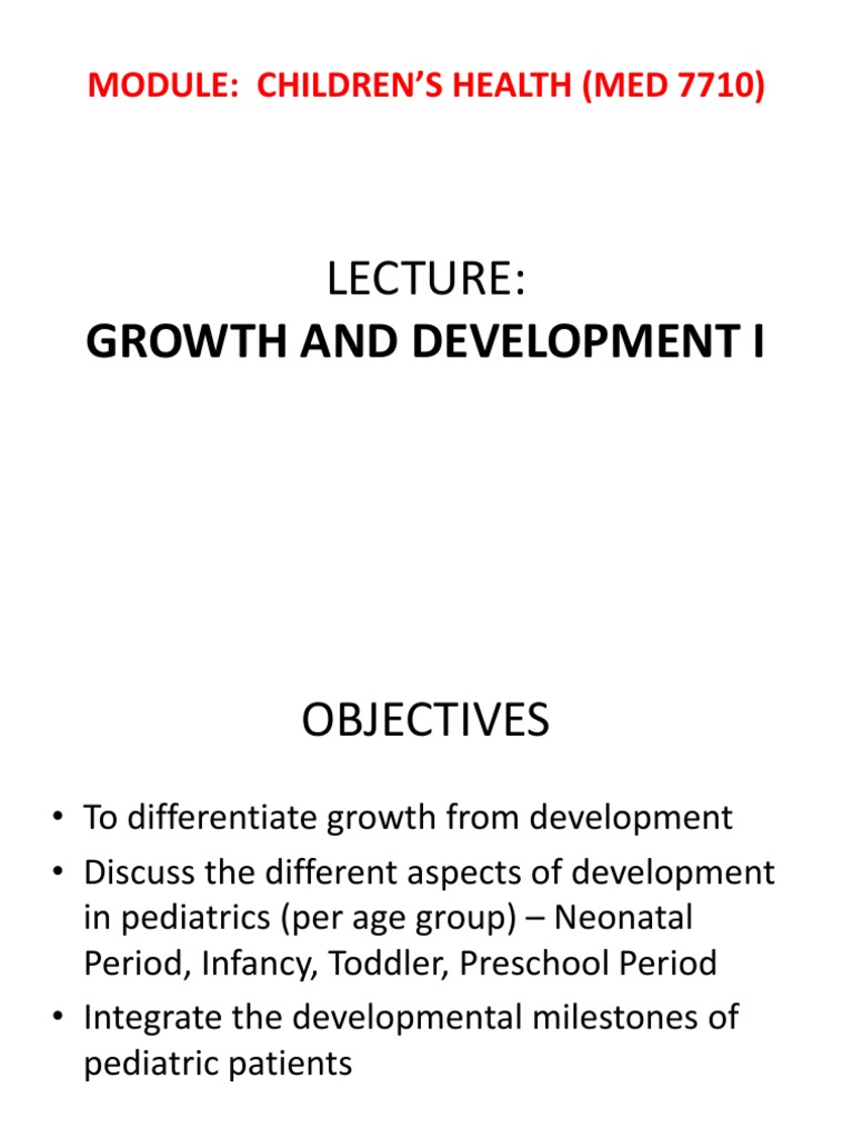 W1-1 Growth and Development I - Lecture | PDF | Child Development | Infants