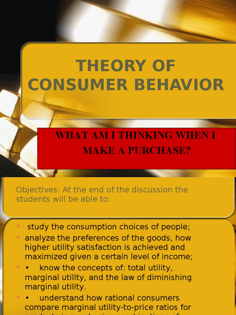 Theory of Consumer Behavior Explained | PDF | Utility | Marginal Utility