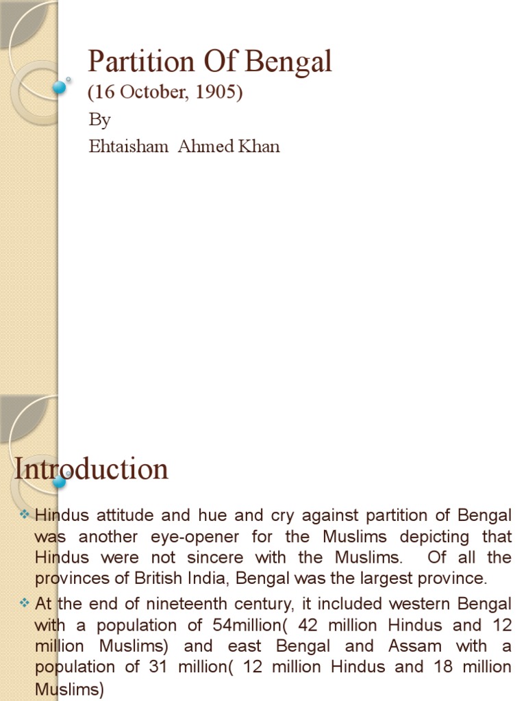 Bengal Partition Overview: 1905-1911 | PDF | British Raj | Politics Of ...