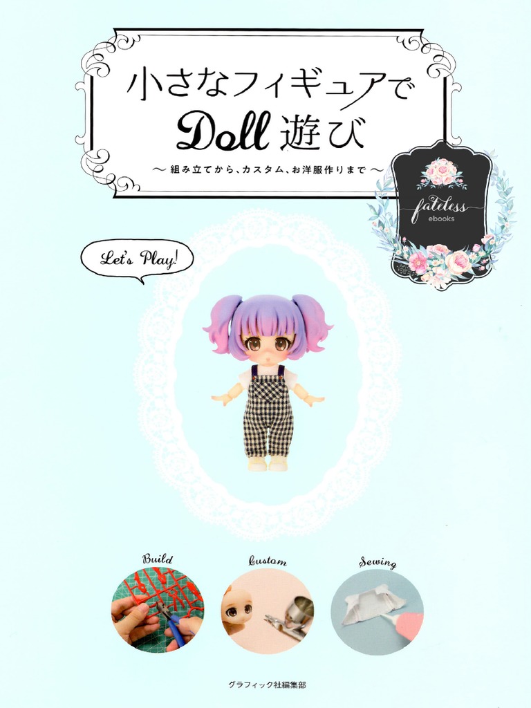 A Small Guide To Doll Customisation Sewing Patterns Obitsu 11cm 1 | PDF