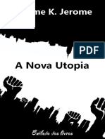 Jerome Klapka Jerome - A Nova Utopia