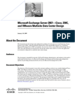 Microsoft Exchange Server 2007Cisco EMC and VMware Multisite Data Center Design