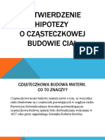 Potwierdzenie Hipotezy o Cząsteczkowej Budowie Ciał