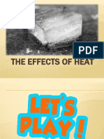 The Effects of Heat