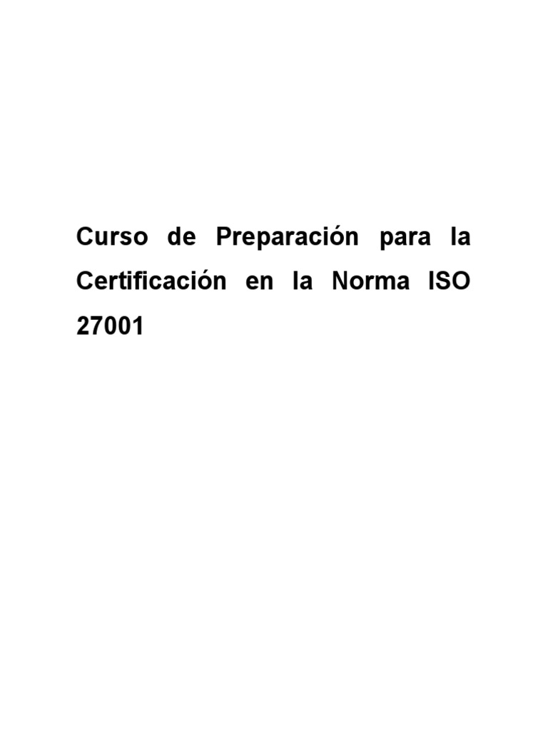 Curso de Preparación para La Certificación en La Norma ISO 27001 | PDF ...