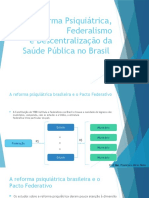 Unidade I - Reforma Psiquiátrica, Federalismo