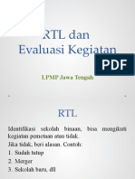 RTL Dan Evaluasi Keg