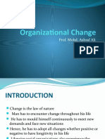 Organizational Change: Prof. Mohd. Ashraf Ali