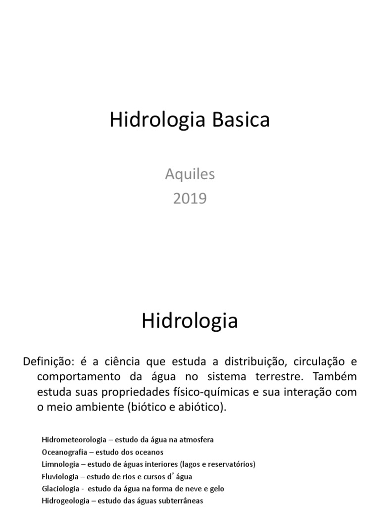 Unidade II - A água e o homem- noções básicas de hidrologia e uso da água -  Hidrologia