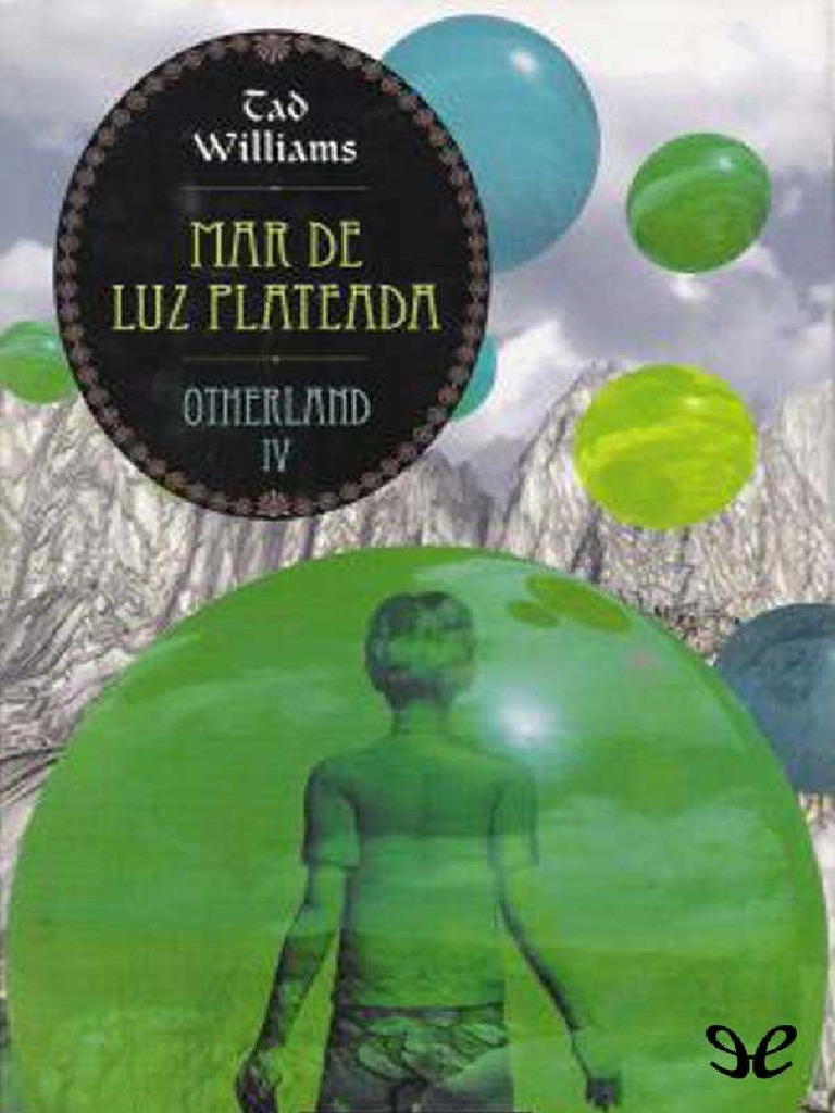 04 Mar de Luz Plateada | PDF | Verdad | Montañas