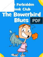 The Bowerbird Blues