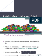 4. Sociabilidade Violenta e Estado